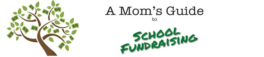 A Mom's Guide to School Fundraising